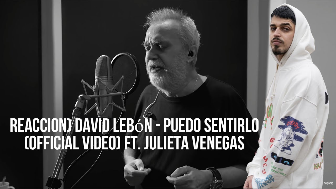 (REACCION) David Lebón - Puedo Sentirlo (Official Video) ft. Julieta Venegas