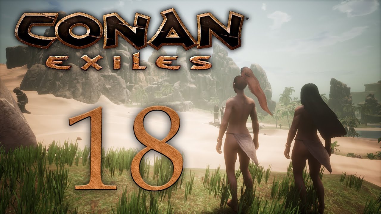 Conan Exiles - прохождение игры на русском - Мы туда не пойдём... [#18] | PC