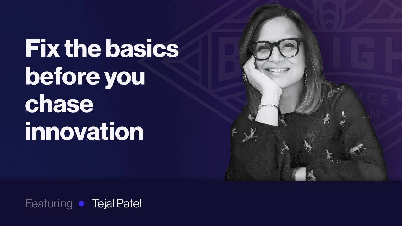 Fix the basics before you chase innovation