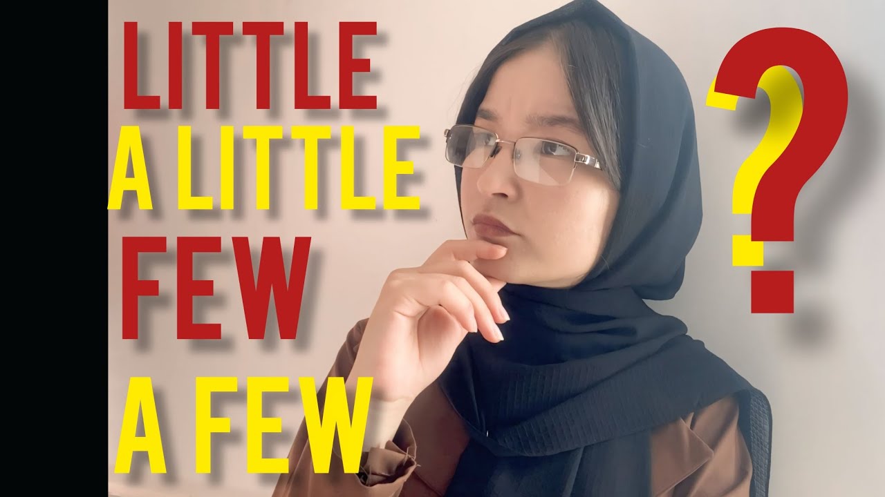 4. گرامر انگلیسی راراحت یاد بگیر! تفاوت little / a little / few / a few با مثال 💡