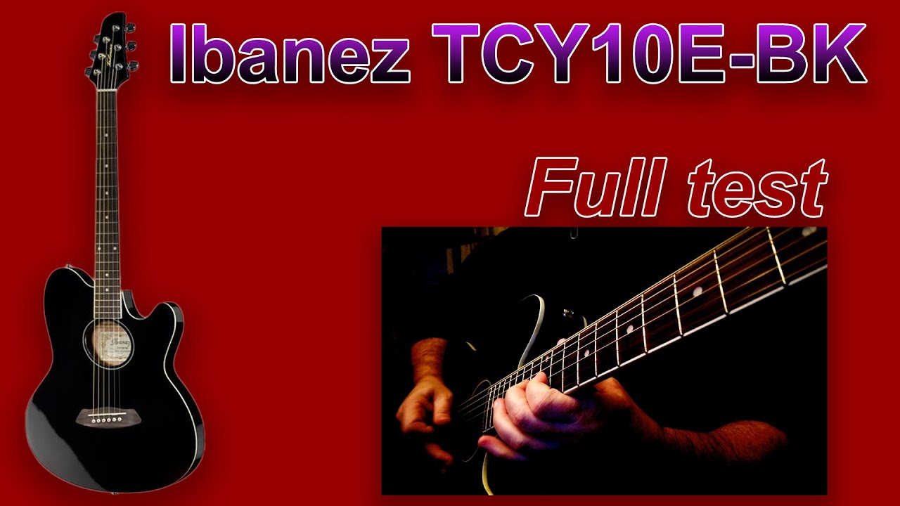 Ibanez ''Talman'' TCY10E-BK Full test