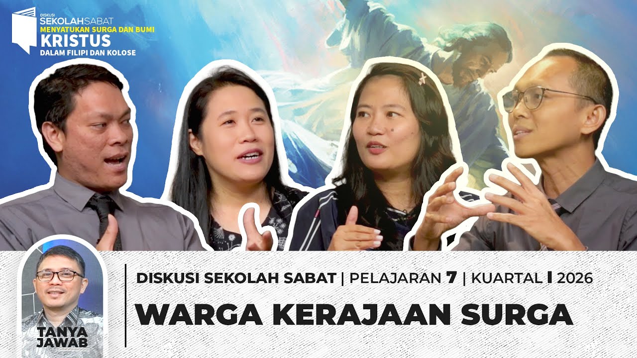 Sekolah Sabat (Sabbath School) | Warga Kerajaan Surga - Pelajaran 7 Kuartal I 2026