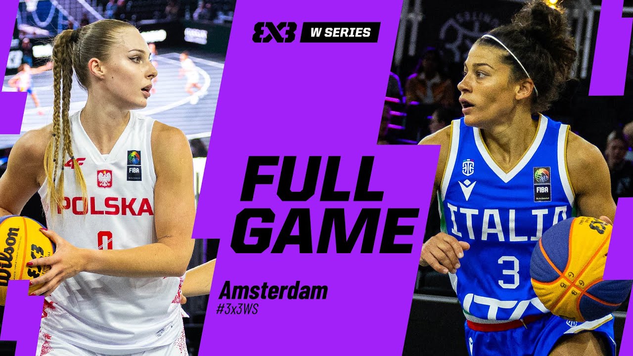 Poland 🇵🇱 vs Italy 🇮🇹 | Full Game | FIBA 3x3 Women's Series Amsterdam 2025