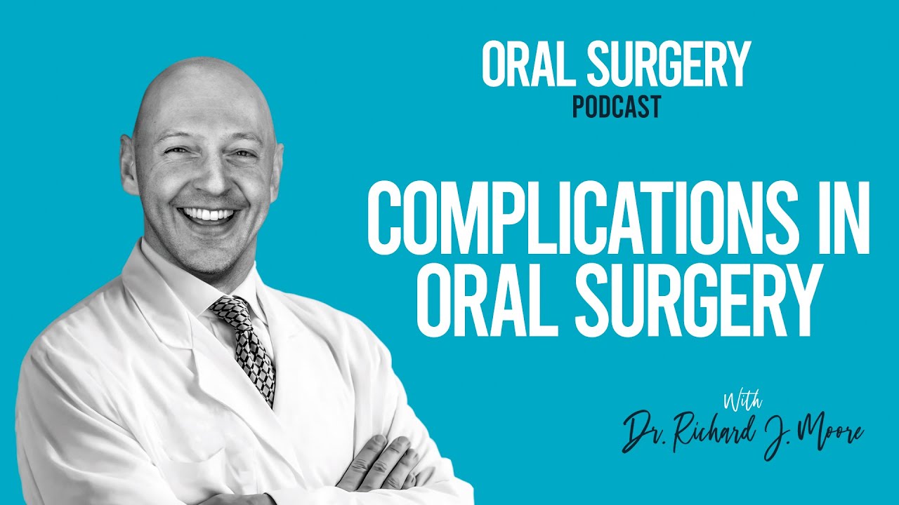 PODCAST: Complications in Oral Surgery with Mrs Judith Stocker