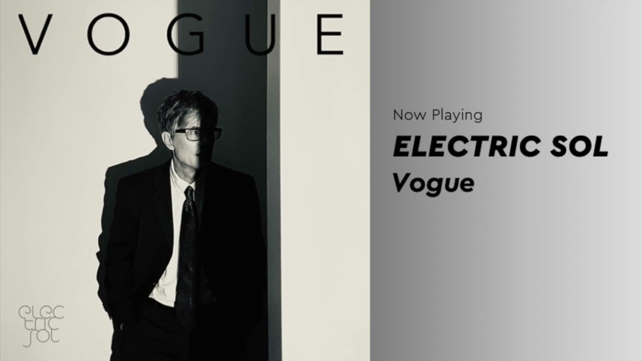Electric Sol - Vogue (Madonna Cover)