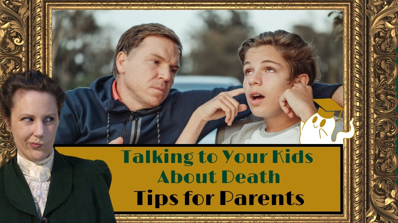 How Do I Talk to My Kids About Death? Tips for Parents