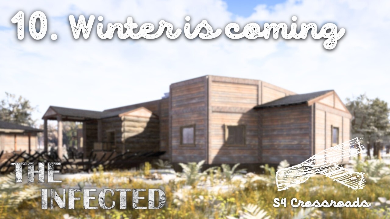 10 ⁕ Winter is coming ⁕ The Infected S4 ⁕ relaxing ⁕ slow gaming ⁕ no commentary