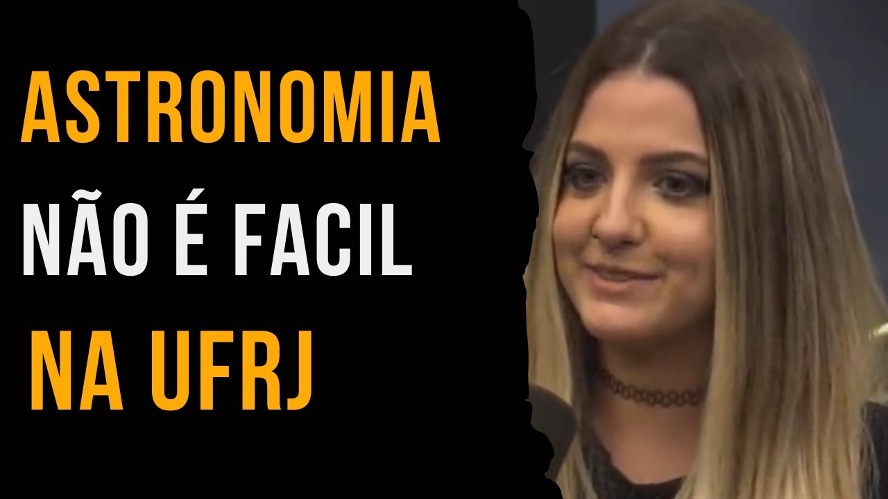 ASTRONOMIA NA UFRJ é dificil