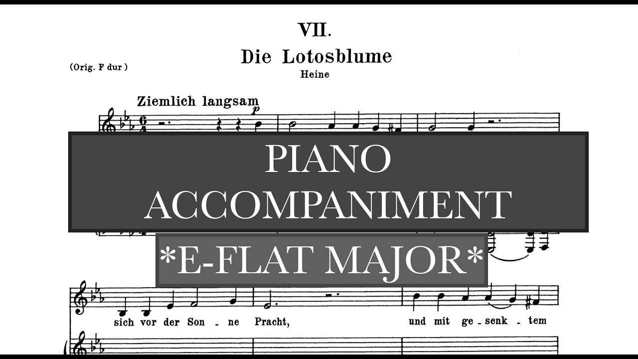Die Lotosblume - Myrthen (R. Schumann) Eb/E-flat Major Piano Accompaniment - Karaoke