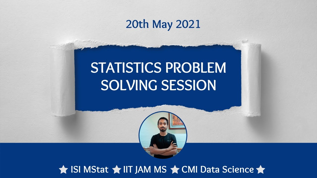 Statistics Problem Solving Session 5 | For ISI MStat, IIT JAM Stat, CMI Data Science