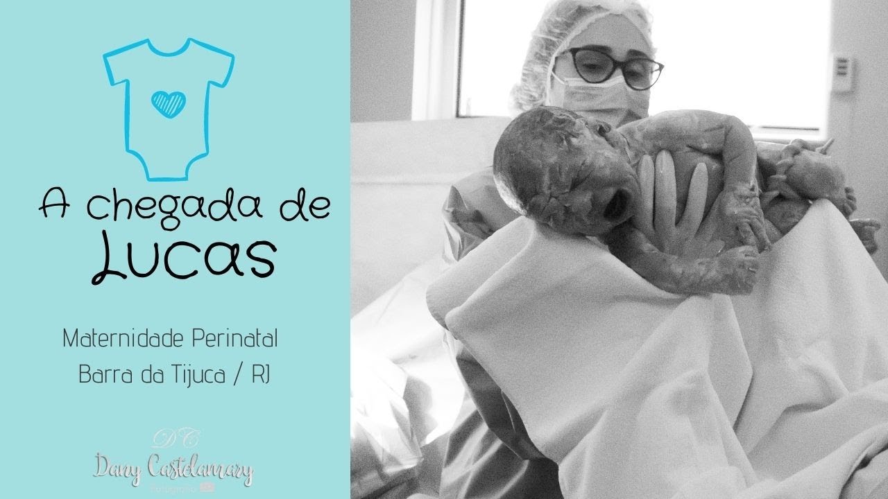 A chegada de Lucas, Perinatal Barra - Parto Cesárea