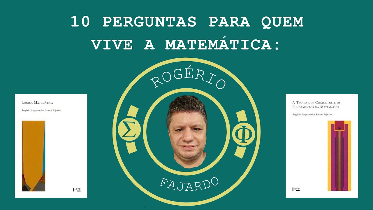 Fundamentos da Matemática: Rogério Fajardo | EP 1