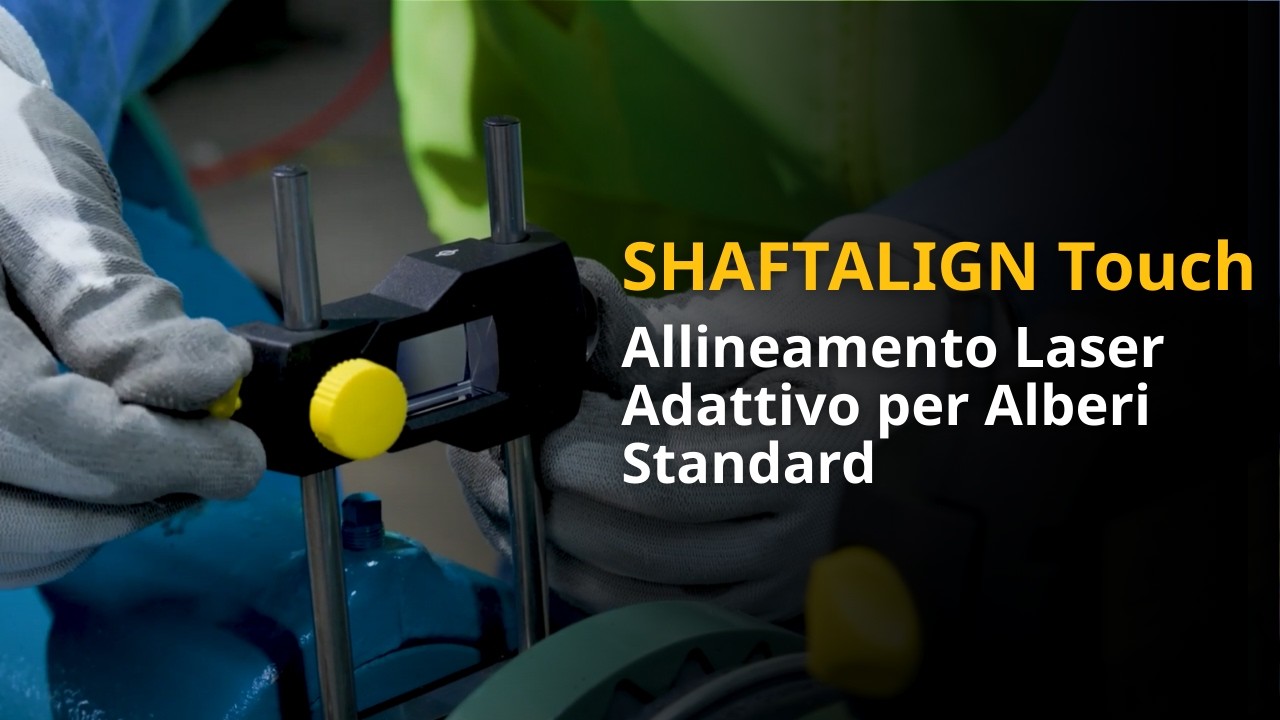 SHAFTALIGN Touch | Allineamento Laser Adattivo per Alberi Standard