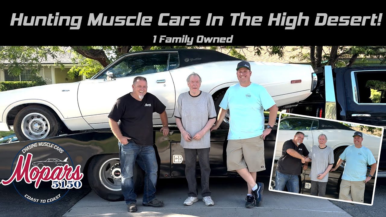 Hunting Muscle cars in the high desert: Will We Bring Home a 1972 Charger SE Brougham Survivor?