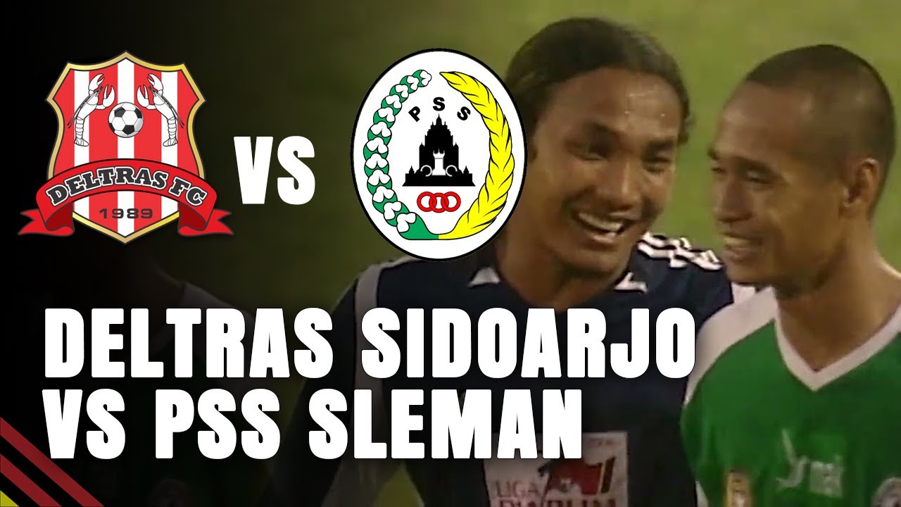 Deltras Sidoarjo VS PSS Sleman | Liga Indonesia 2006