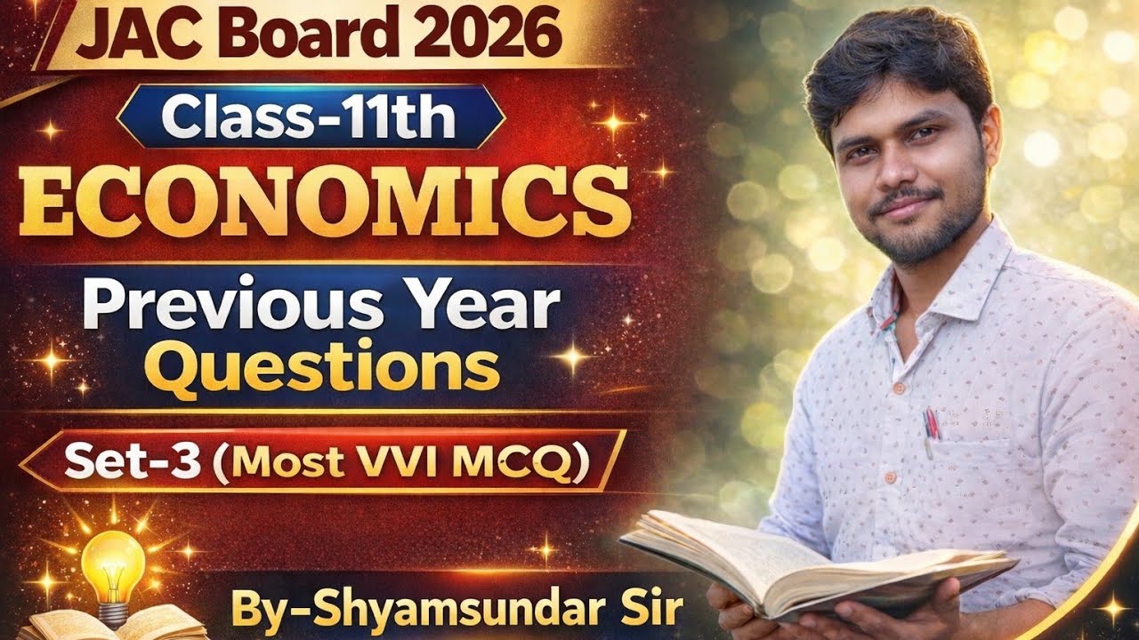 Class-11th ECONOMICS Previous year Objectives Question Set-03 JAC Board 2026 / By-Shyamsundar Sir