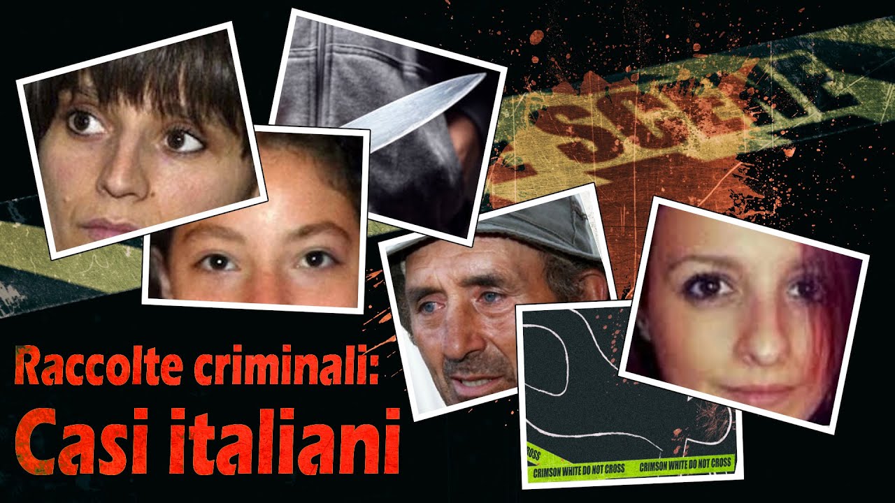 Raccolte criminali: Casi italiani (Vol.6)