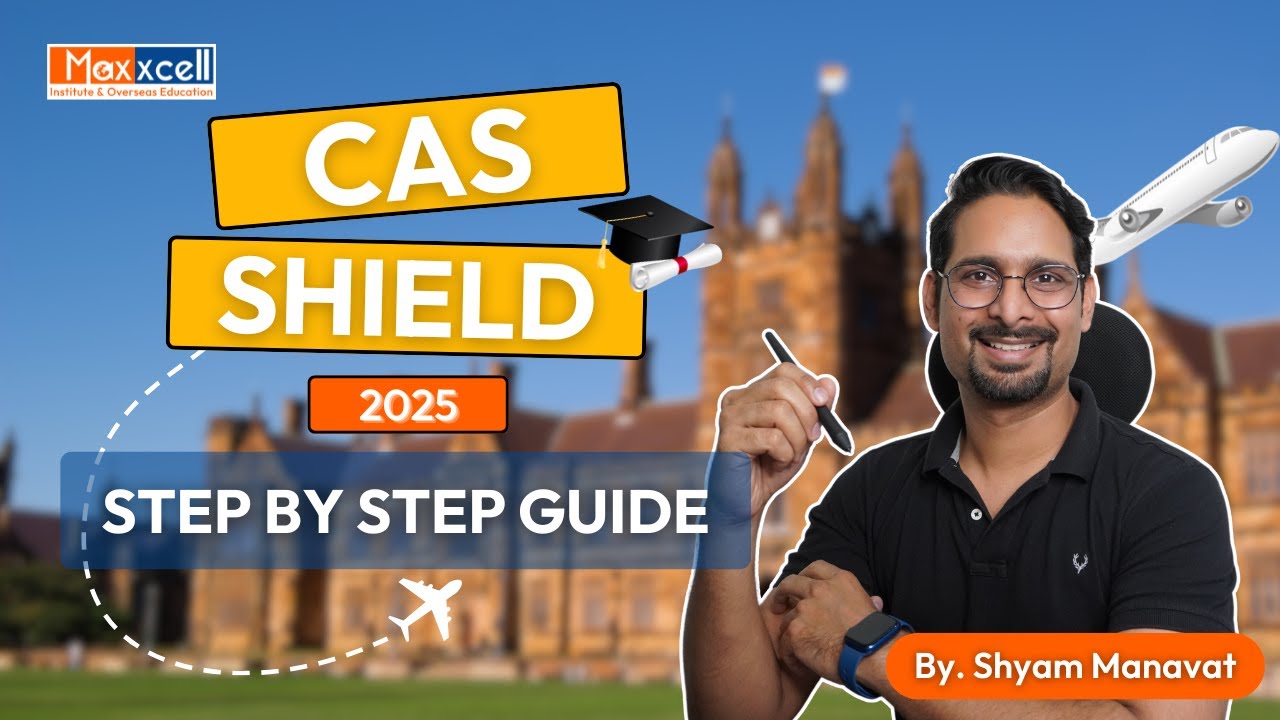 CAS Shield Explained: Step-by-Step Guide for UK Student | Documents, Funds & Application Process