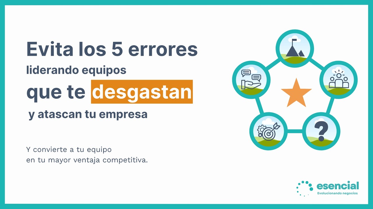 Evita los 5 errores liderando equipos que te desgastan y atascan tu empresa