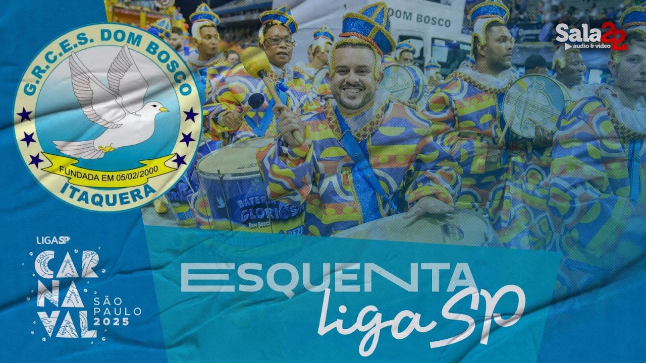 DOM BOSCO DE ITAQUERA 4K - ESQUENTA | CARNAVAL 2025 - LIGA-SP