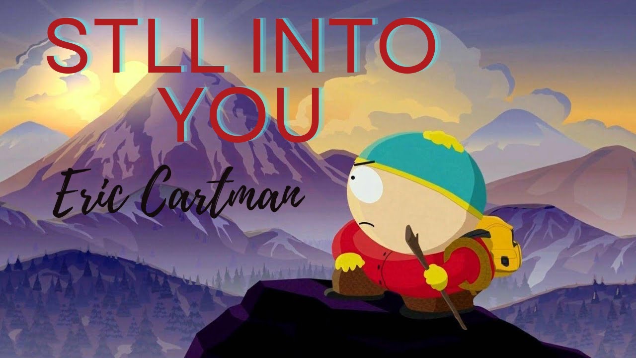 Still Into You - Eric Cartman (AI Cover)