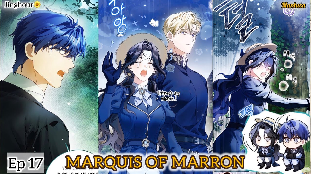 រឿង​ MARQUIS OF MARRON ភាគទី​17 ​[បកប្រែ​នឹង​ និយាយ​ដោយ​jinghour] #manhwa #manga 