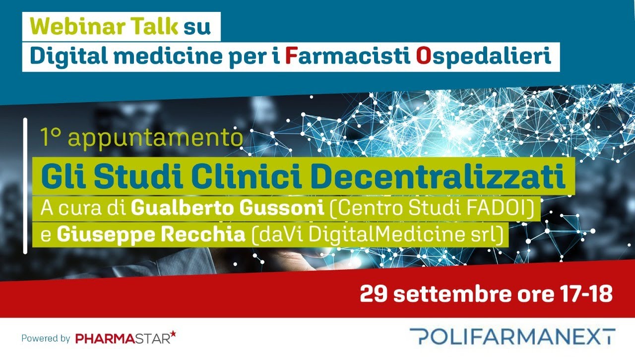Gli Studi Clinici Decentralizzati-1^ Appuntamento