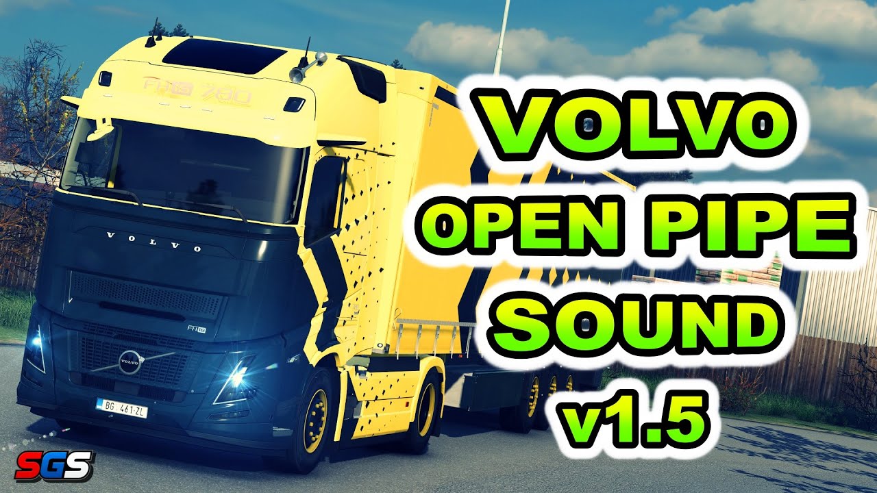 |ETS2 1.57| Volvo FH Open Pipe Sound  v1.5 by SlavJerry