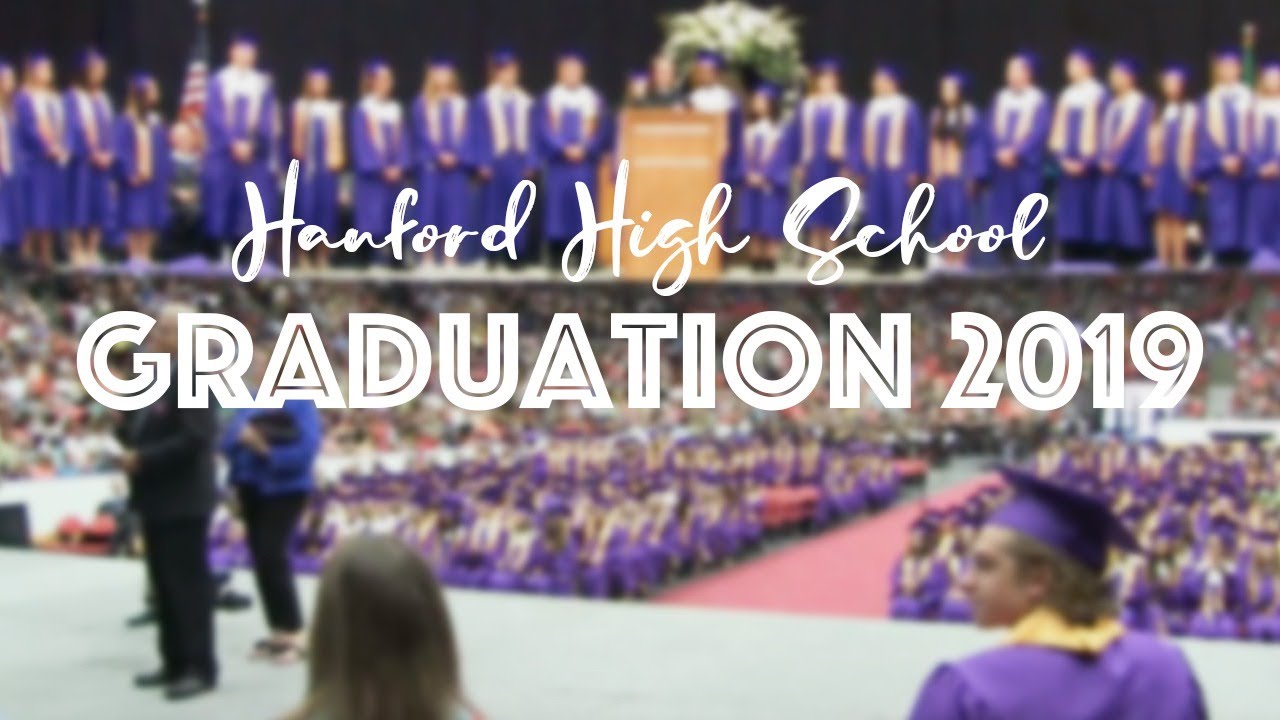 Hanford High School Graduation 2019