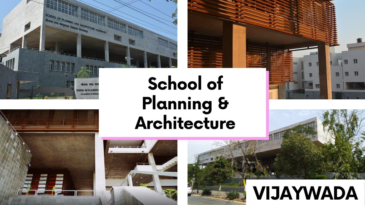 SCHOOL OF PLANNING AND ARCHITECTURE VIJAYWADA | WALKTHROUGH | CAMPUS TOUR | ADMISSIONS | B.ARCH |