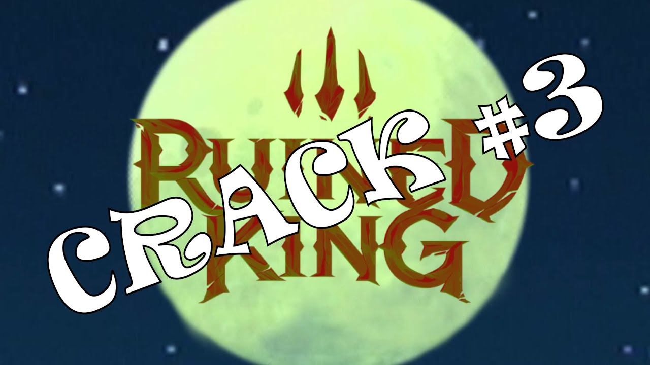 Ruined King ~ Crack #3