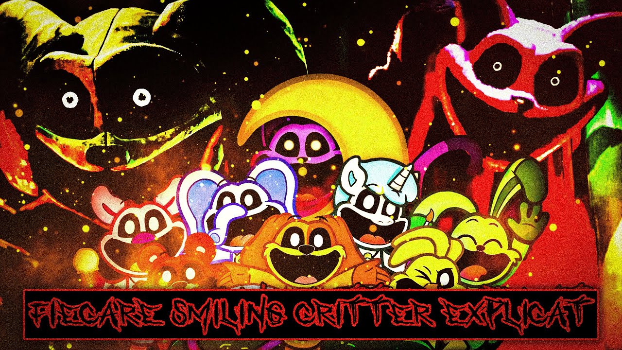 Fiecare Smiling Critter Explicat!