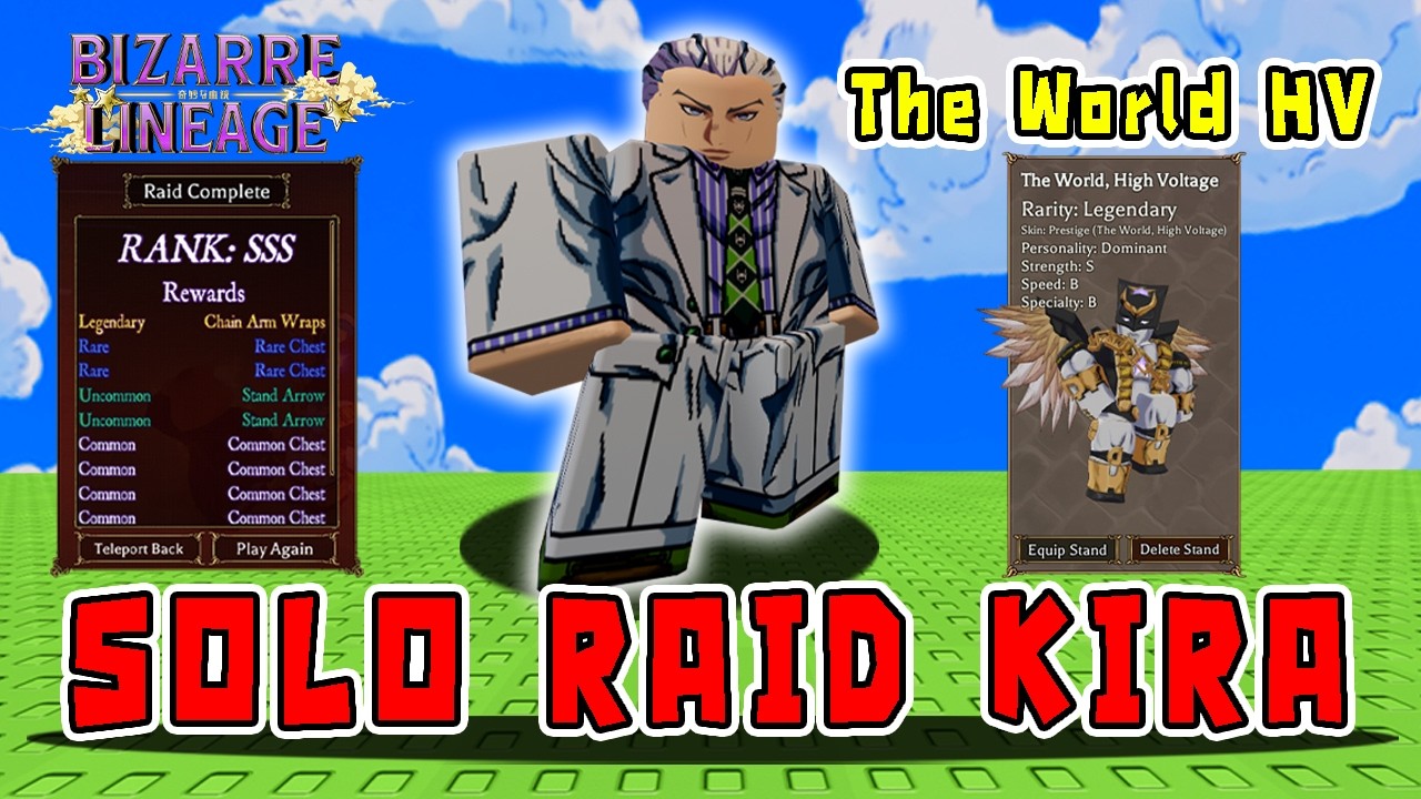 สอนวิธี SOLO Raid Kira🔥โดยใช้ The World Hight Voltage ได้แรงค์ SSS!? | Bizarre Lineage