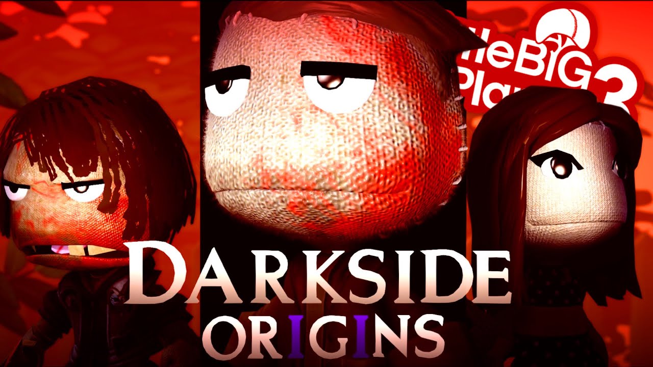 DARKSIDE ORIGINS REMASTERED — анимация LittleBigPlanet 3 | EpicLBPTime