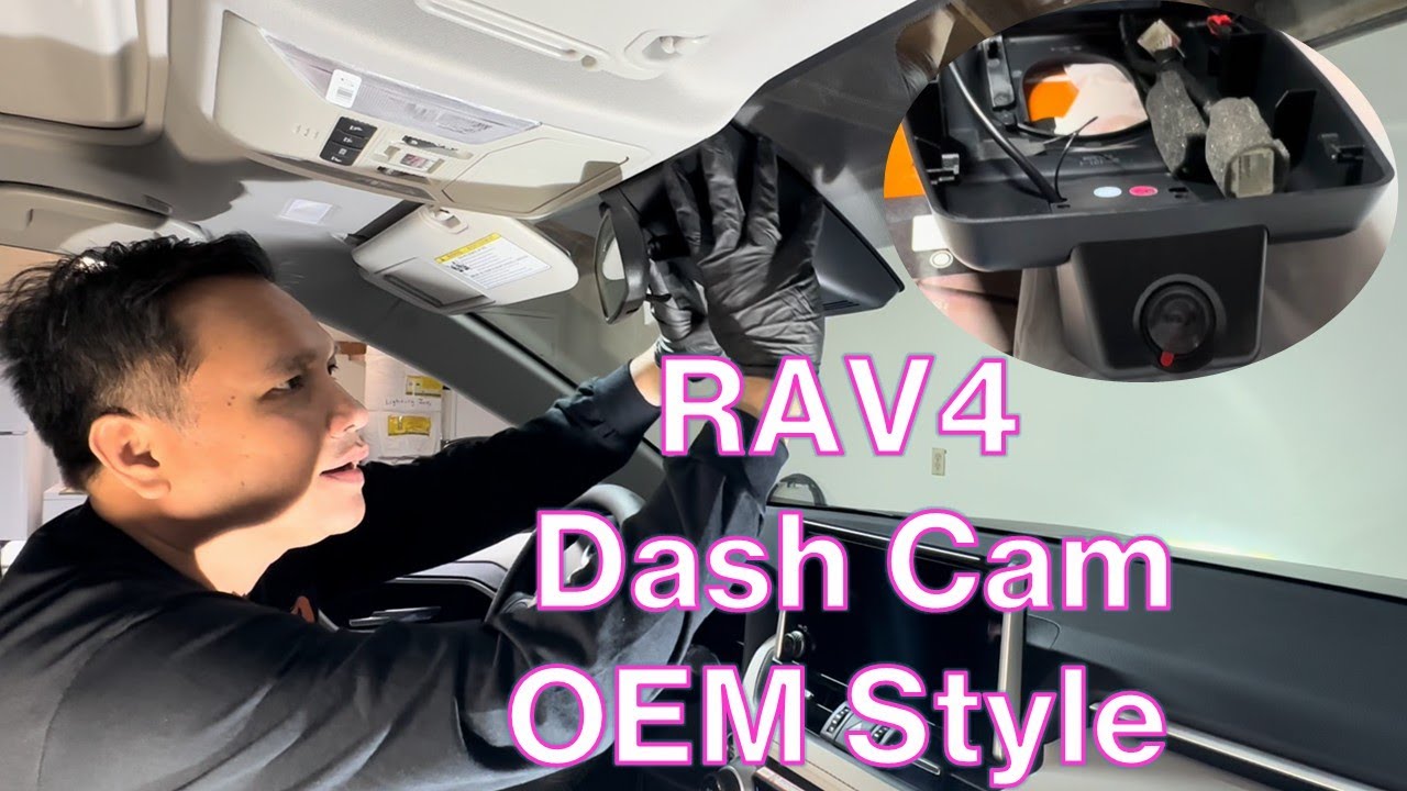 Lắp đặt camera hành trình cho xe RAV4 2022-2025 như chính hãng - install RAV4 Dash Cam