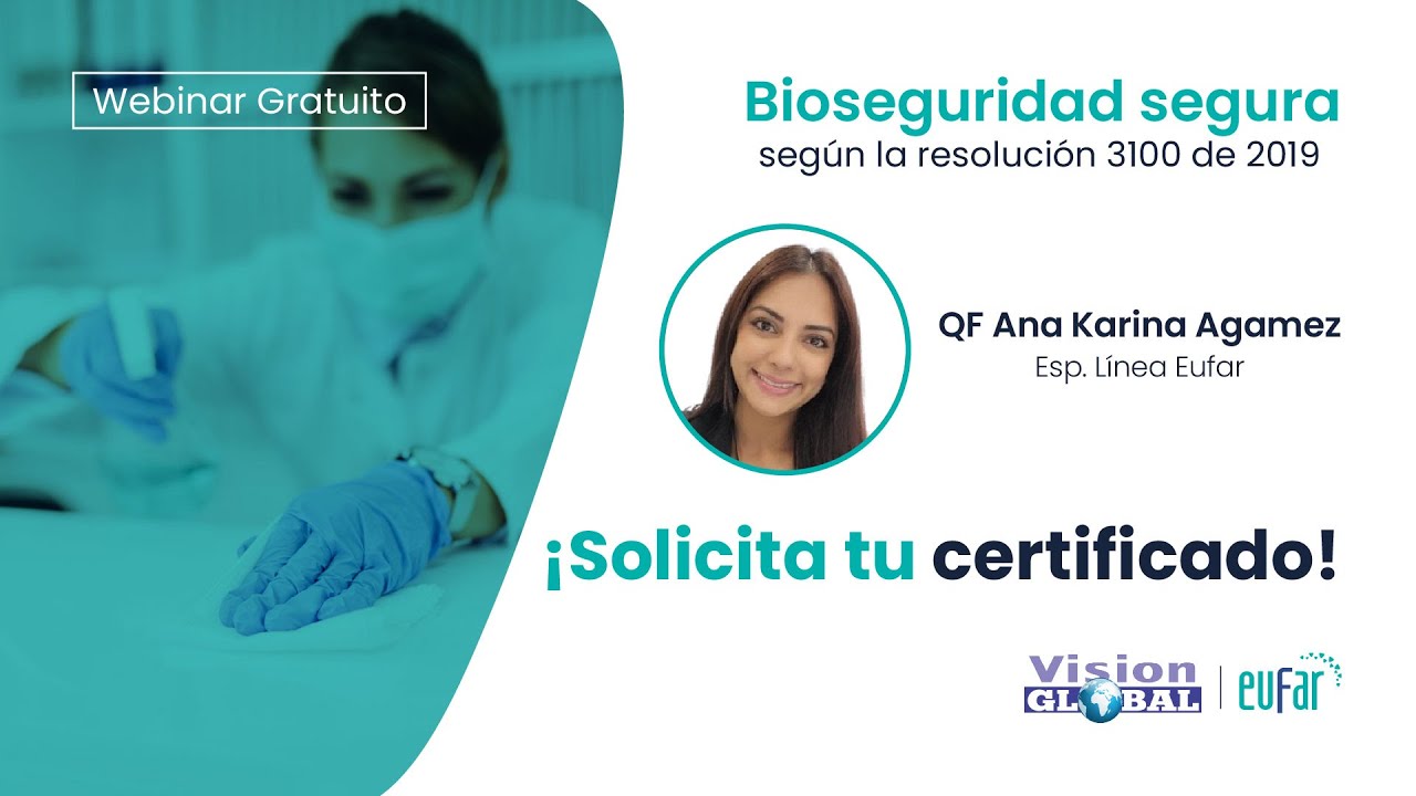 Bioseguridad  Segura, Segun la resolución 3100 de 2019