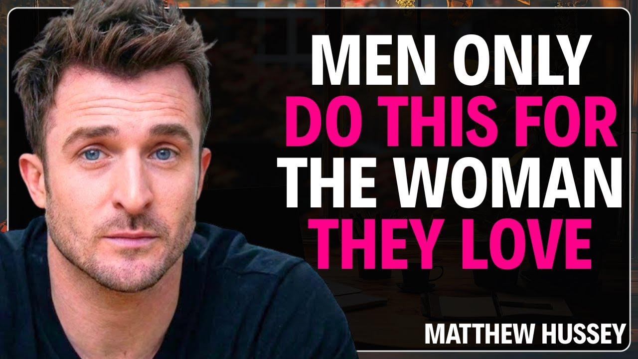 6 Things Men Do Only for the Woman They Love || Matthew Hussey Heart Touching Speech