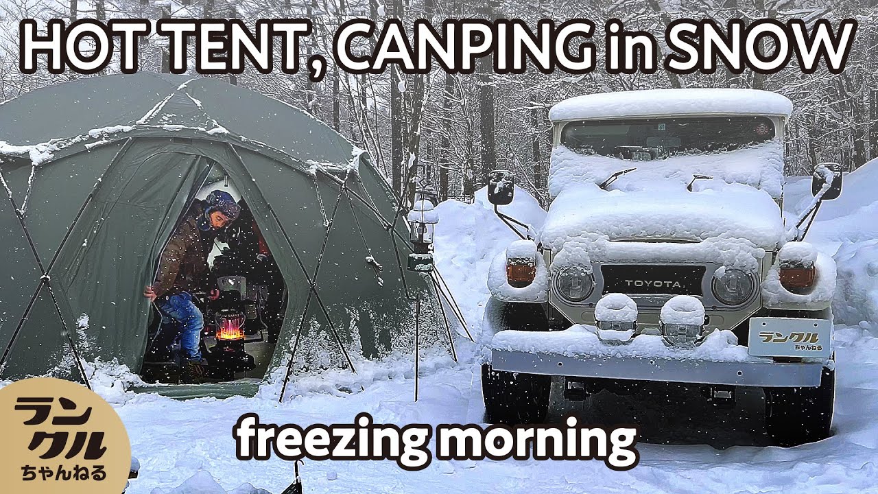Hot Tent , Camping In Snow / Freezing Morning 夜中にどか雪！どうなる？ランクル雪キャンプ！