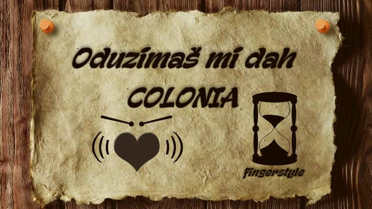 Oduzimaš mi dah - COLONIA [cover/fingerstyle/instrumental/tekst]
