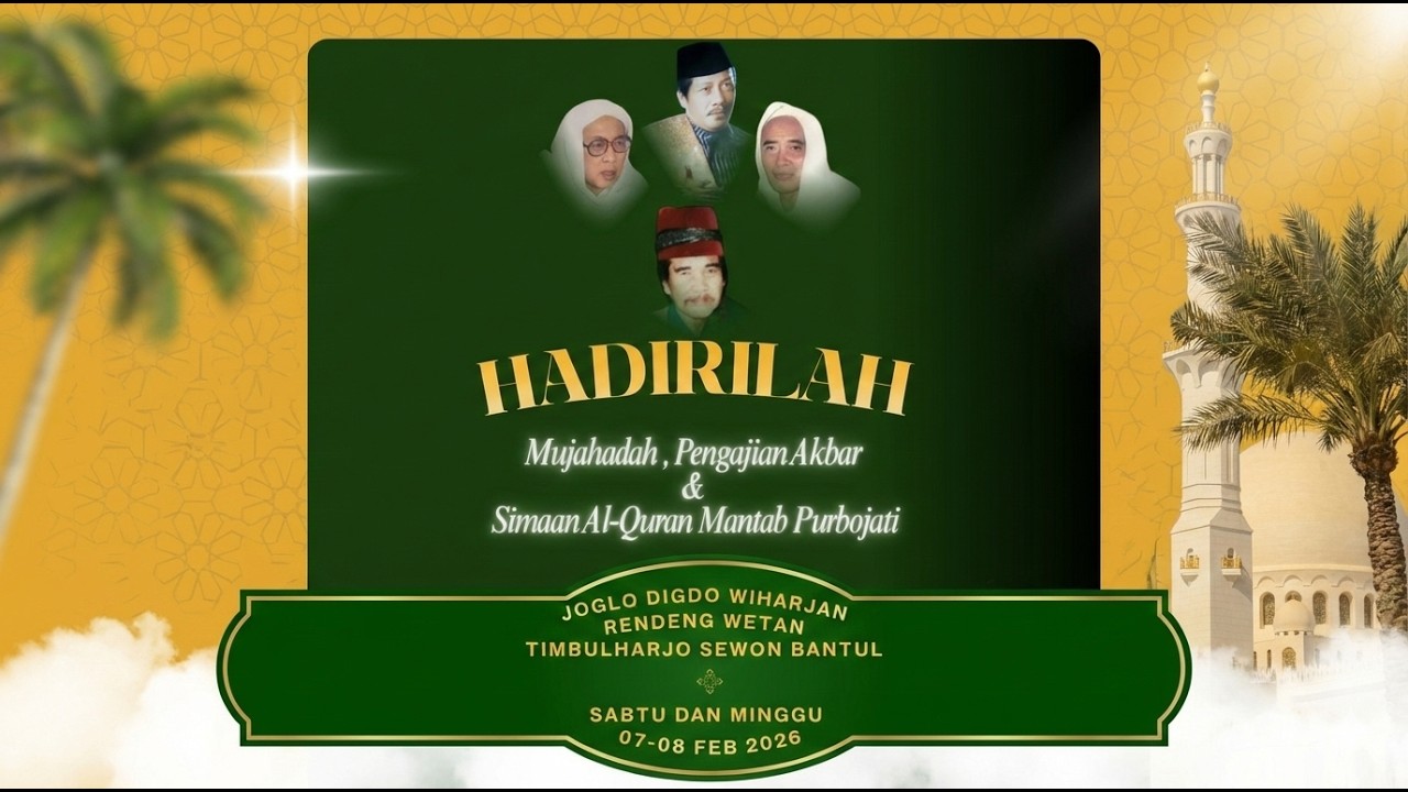 SIMAAN AL-QUR'AN AHAD LEGI & MUJAHADAH 