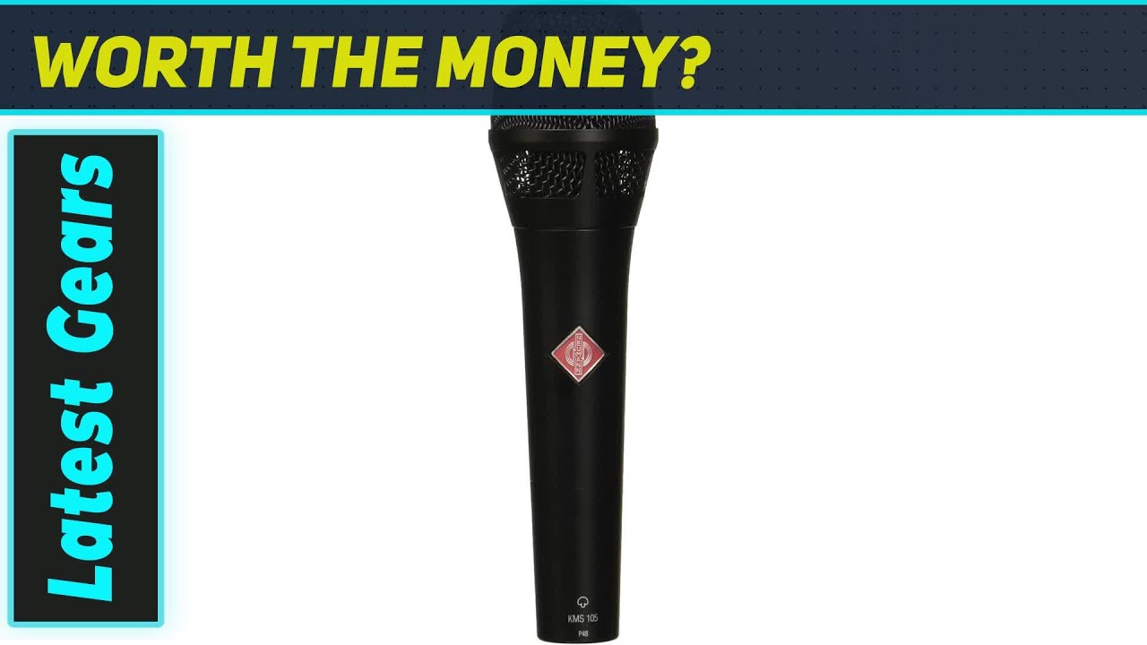Neumann KMS 105: The Best Vocal Microphone for Live Performances