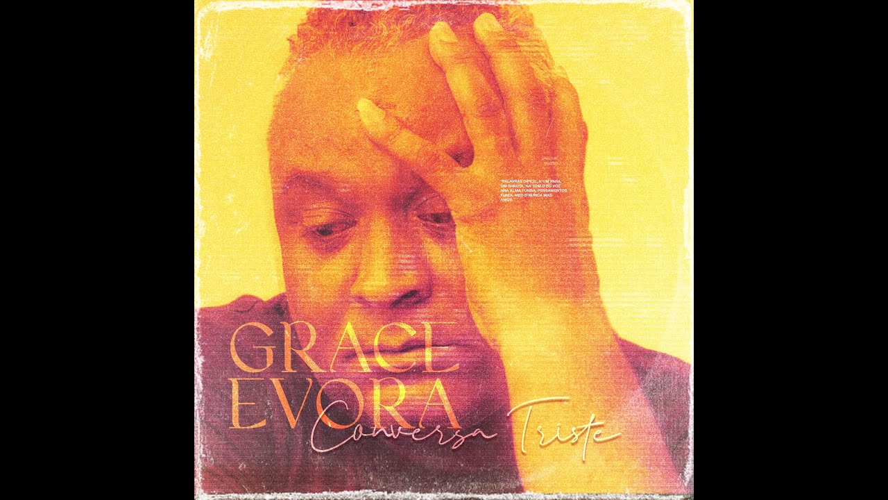 Grace Evora - Conversa Triste