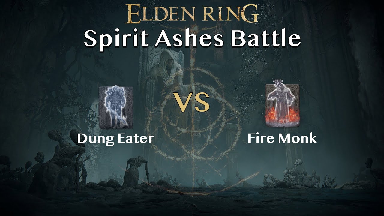 【Battle】Dung Eater vs Fire Monk【All Spirit Ashes+10】