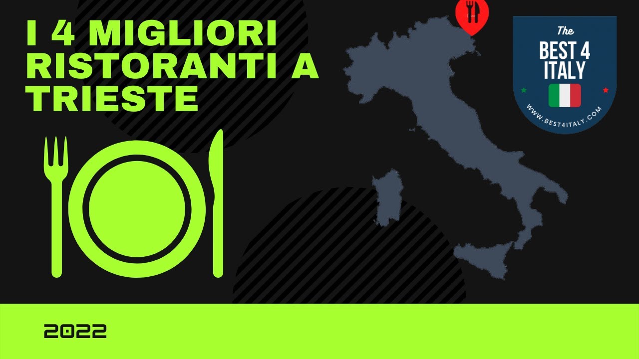 Classifica dei migliori Ristoranti di Trieste