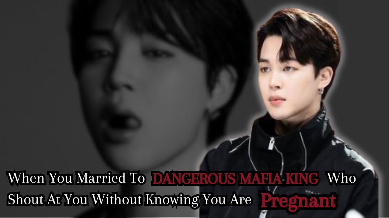 Jimin FF | When Your Mafia Husband Shout At You | You Are Pregnant | One Shot #jiminff #oneshot