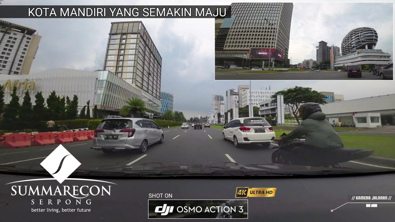 Keliling Summarecon Serpong Tangerang - sein KANAN [KAMERA JALANAN] DJI Osmo Action 3 Indonesia