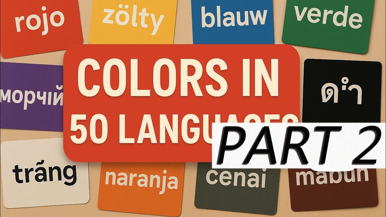 Colors In 50 Languages (Part 2)