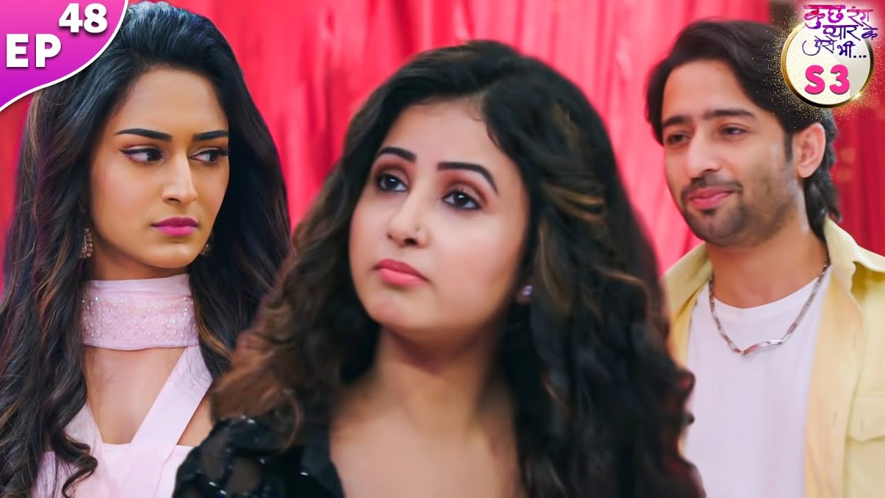 Sanjana taunts Sonakshi | Kuch Rang Pyar Ke Aise Bhi Season 3 | Ep 48 | Shaheer Shaikh