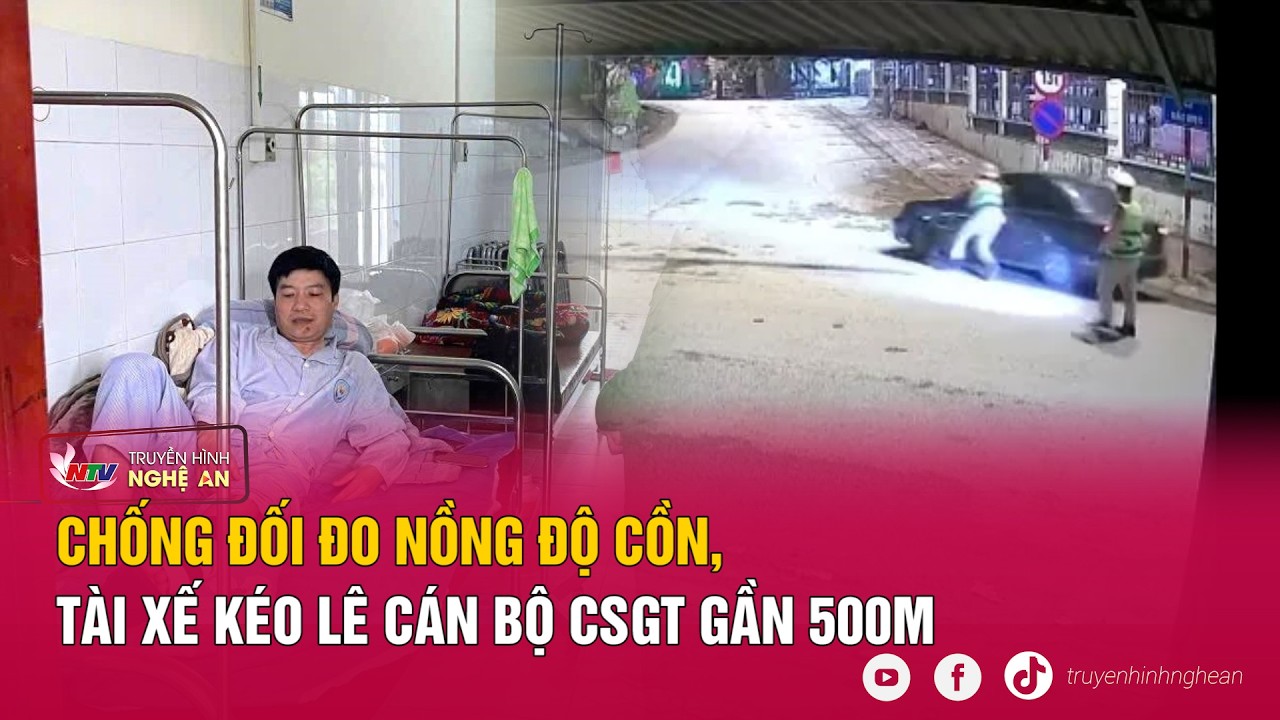 Chống đối đo nồng độ cồn, tài xế kéo lê cán bộ CSGT gần 500m