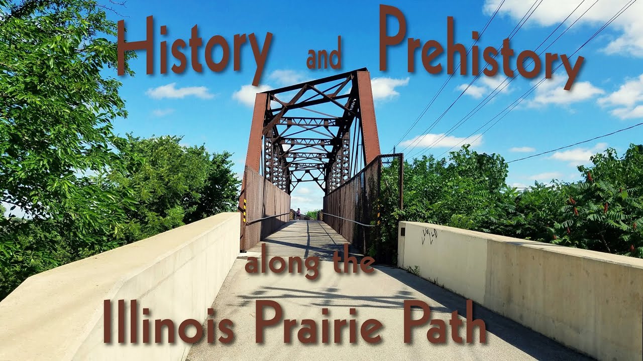 History and Prehistory along the Illinois Prairie Path